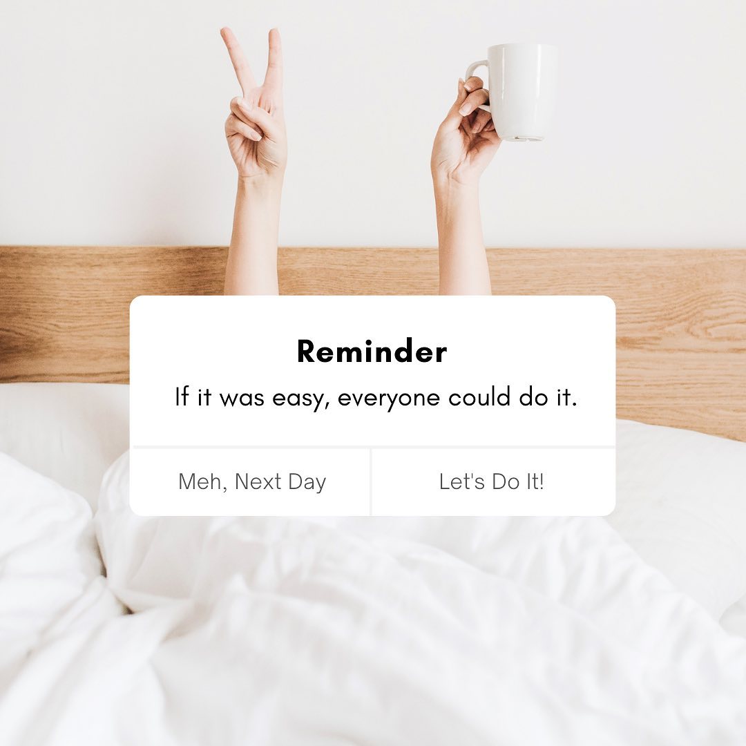 Image of an iphone reminder stating 'If it was easy, everyone could do it'.